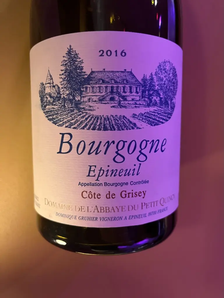 Dominuque Gruhier Domaine de L'Abbaye du Petit Quincy Bourgogne Epineuil Côte de Grisey 2016