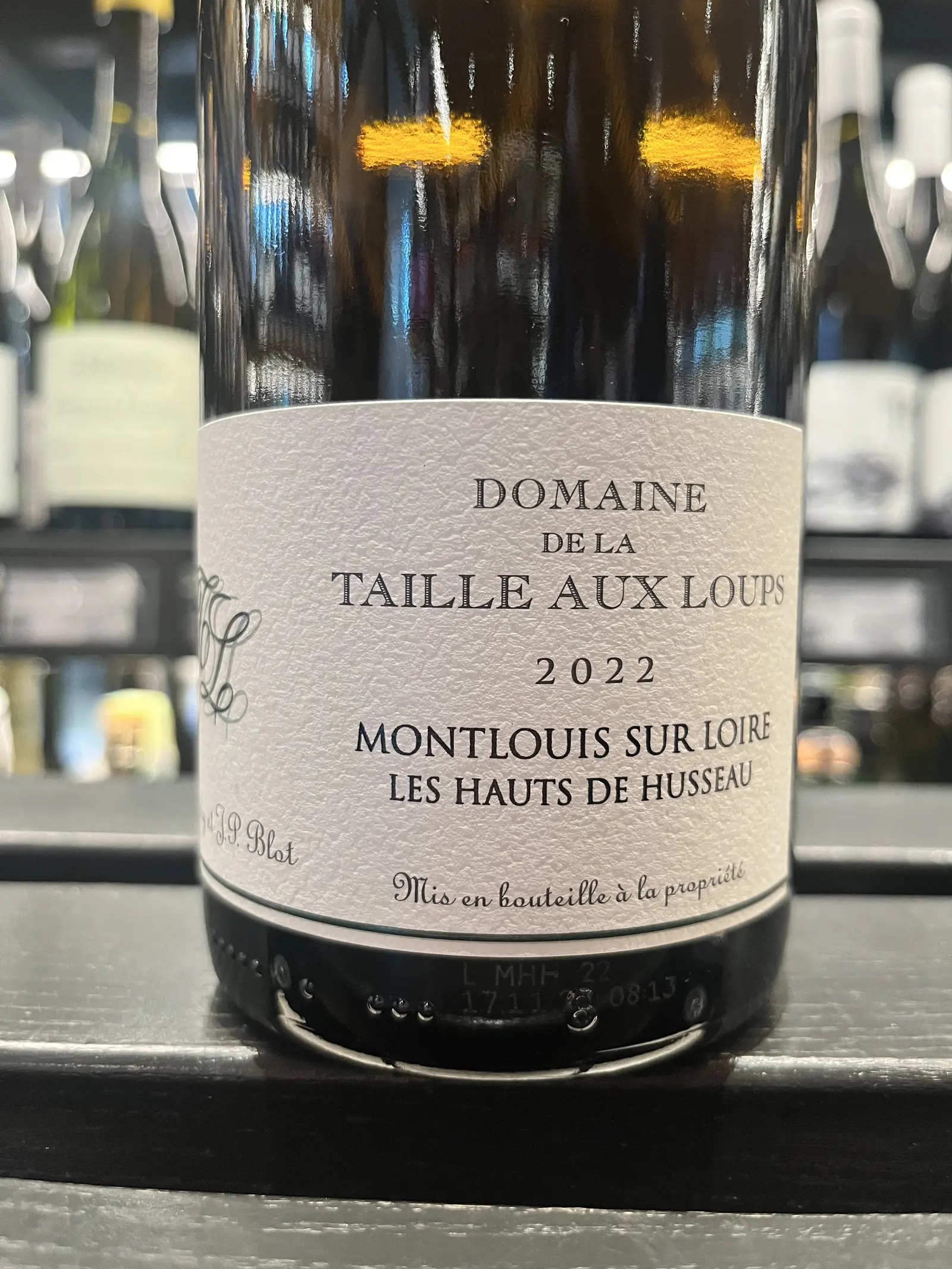Domaine de la Taille Aux Loups Montlouis sur Loire Les Hauts de Husseau 2022